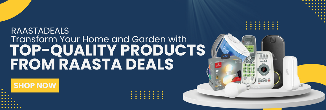 Transform Your Home and Garden with Top-Quality Products from Raasta Deals