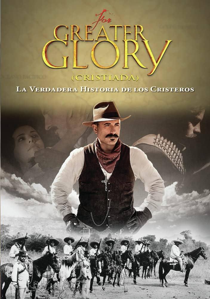 NEW! For Greater Glory (Cristiada): La Verdadera Historia de los Cristeros DVD