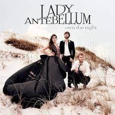 Own the Night by Lady Antebellum (CD, 2011, Capitol)