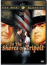 To the Shores of Tripoli (DVD) w/ John Payne Maureen O'Hara