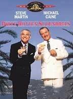 Steve Martin & Michael Caine in Dirty Rotten Scoundrels (DVD)